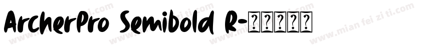 ArcherPro Semibold R字体转换